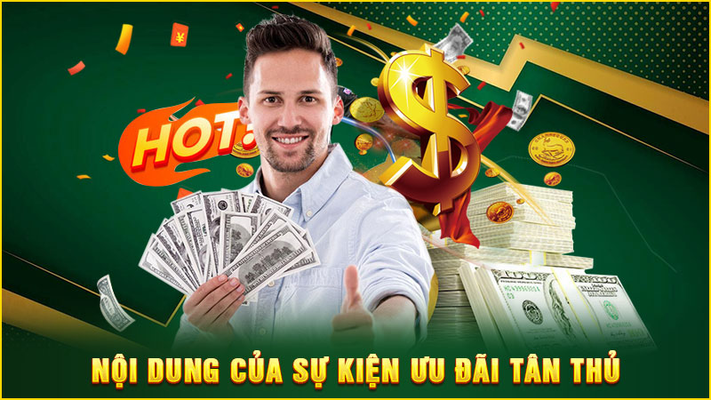 nội dung của sự kiện ưu đãi tân thủ