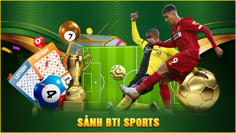 sảnh bti sports